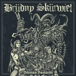 Brudny Skurwiel- Silesian Bastards